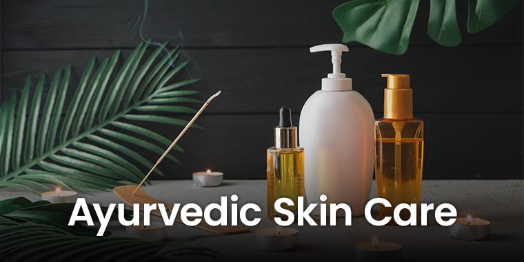 Ayurvedic Skin Care